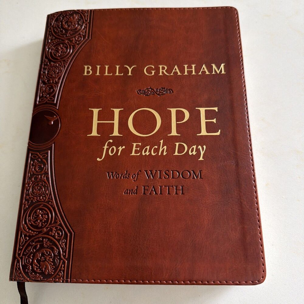 Hope For Each Day Billy Graham Devotional Words of Wisdom & Faith Thomas Nelson